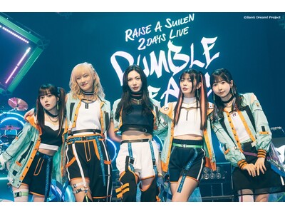 RAISE A SUILEN 2DAYS LIVE「RUMBLEHEADZ」開催報告