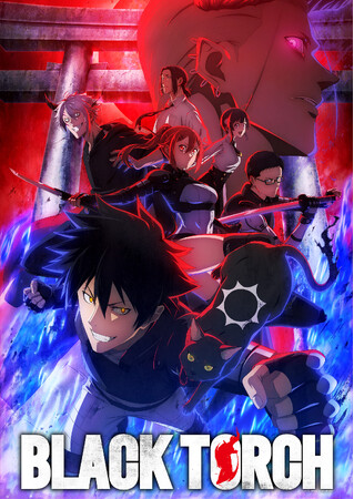 TVアニメ『BLACK TORCH』2026年7月4日（土）22:00よりTOKYO MXほか各局にて放送開始！全世界地上波同時配信も決定！