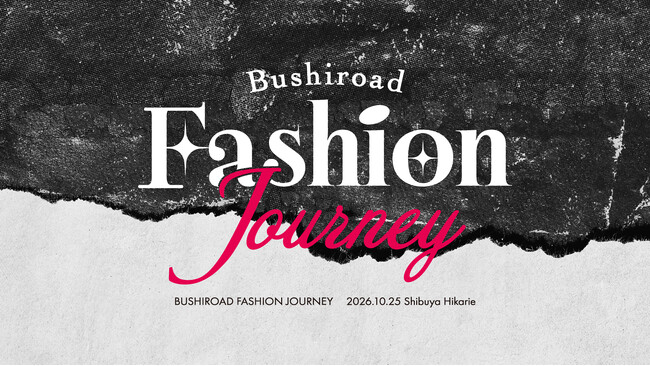 Bushiroad Fashion Journey　イベントレポート vol.3
