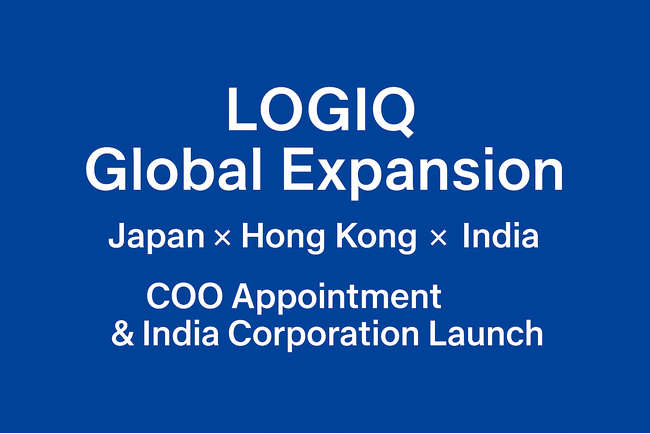 LOGIQ、インド法人設立とCOO昇格を同時発表