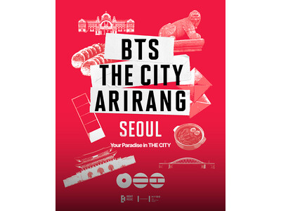 BTSワールドツアー「ARIRANG」開催記念キャンペーン「BTS THE CITY ARIRANG SEOUL with パラダイスシティ」