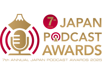 “今、絶対に聴くべきポッドキャストを見つけよう”第7回 JAPAN PODCAST AWARDS開催決定！