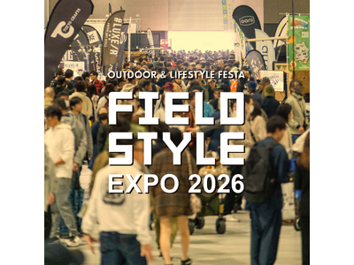 11/14(�y)�E15(��) Aichi Sky Expo�uFIELDSTYLE EXPO 2026�v ��ꃌ�C�A�E�g���\�I10/10(�y)10:00�` �O���������J�n