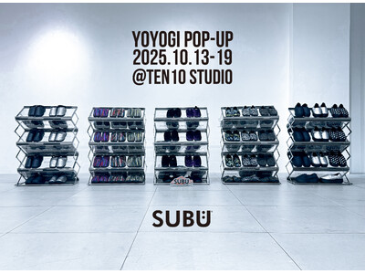 SUBUが新プロジェクト「Beyond Basics」と共にPOP-UPを代々木 TENで開催。“日常の...