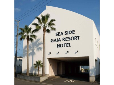 シーサイドガイアリゾートホテル　オープン！！