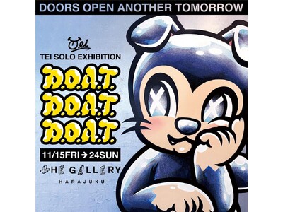 tHE GALLERY HARAJUKUにて、11月15日(金)より、程亮介による個展「D.O.A.T. D.O.A.T. D.O.A.T.」を開催。