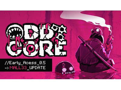 �������[�O���C�NFPS�wODDCORE�x��^�A�b�v�f�[�g�u���[��33�v�z�M�J�n