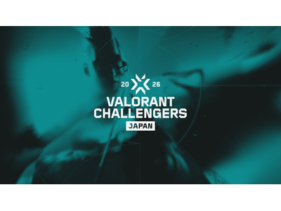 �uVALORANT Challengers Japan 2026 Split 1 Main Stage�v3��19��(��)�J���I�����Game Changers Japan 2026�̃G���g���[��t�J�n