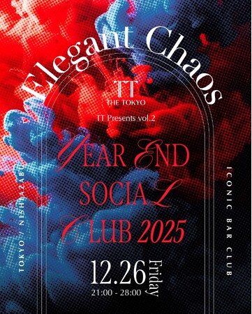 “上質なカオス”が生まれる一夜。TTが贈る年末特別イベント「Elegant Chaos」12/26(金)に開催