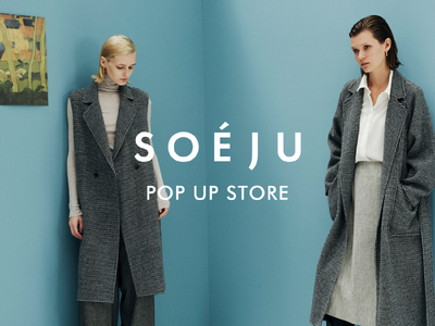 【SOEJU (ソージュ)】東京・大阪でPOP UP STORE開催！購入者にサーキュレーションフラワーをプレゼント。