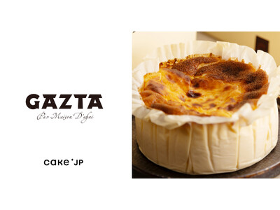 “バスクチーズケーキブームの火付け役”『GAZTA（ガスタ）』がCake.jpに登場