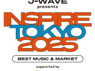 ラジオ局J-WAVE presents都市フェス「INSPIRE TOKYO 2025」に協賛！