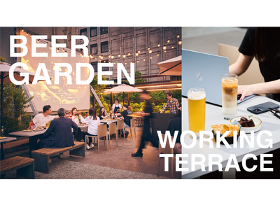 【水道橋】「KANPAI TERRACE」のテラスゾーンが、日中は”ワーキングテラス”、夕方以降は”ビアガーデン”として始動いたします！