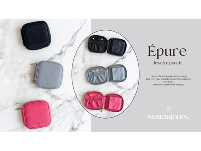 ジュエリーが映える夏の旅先やお出かけに、軽やかなナイロン製ジュエリーポーチ「Epure（エクレ）」がジュ...