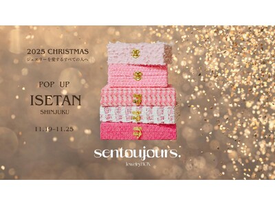 ジュエリーボックスブランド「sentoujours.」がブランド初となる伊勢丹新宿店にてポップアップを開催