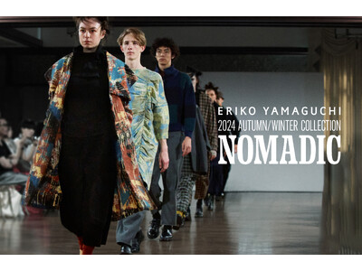 ERIKO YAMAGUCHIが2024秋冬コレクション ”NOMADIC” を発表