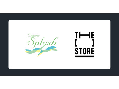 次世代型ショップ「THE [　] STORE」にワンピース専門ブランド「Splash」が出店決定