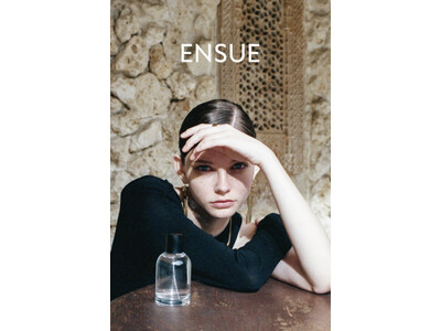 フレグランスブランド〈ENSUE〉、六本木 蔦屋書店にて3月20日～4月7日 ブランド初の外部ポップアップを開催- 記憶をテーマにした5種類の香りを展開
