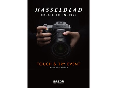Hasselbladのタッチ&トライを4月29日（水・祝）から5月6日（水・振休）まで広島で開催