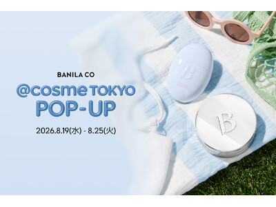 【BANILA CO】POPUP STOREを@cosme TOKYOと@cosme OSAKAにて開催決定！日本先行発売アイテムも！SEVENTEEN JEONGHAN の新ビジュアルも登場