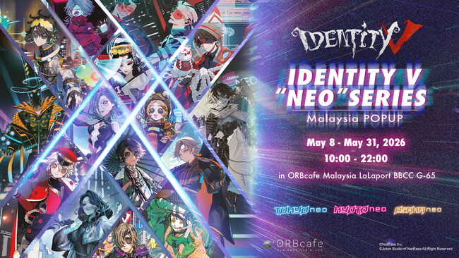 日本直販、マレーシア「ORBcafe」で『Identity V 第五人格』限定POP UPを開催（5月8日～31日）