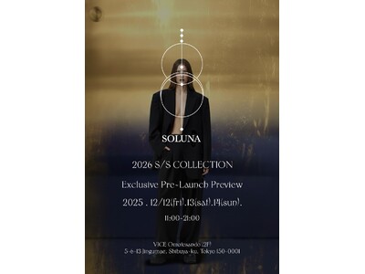 SOLUNA - 2026年 春夏コレクション　先行プレローンチ・プレビュー