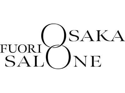 「OSAKA FUORI SALONE 2025」 日本初開催！