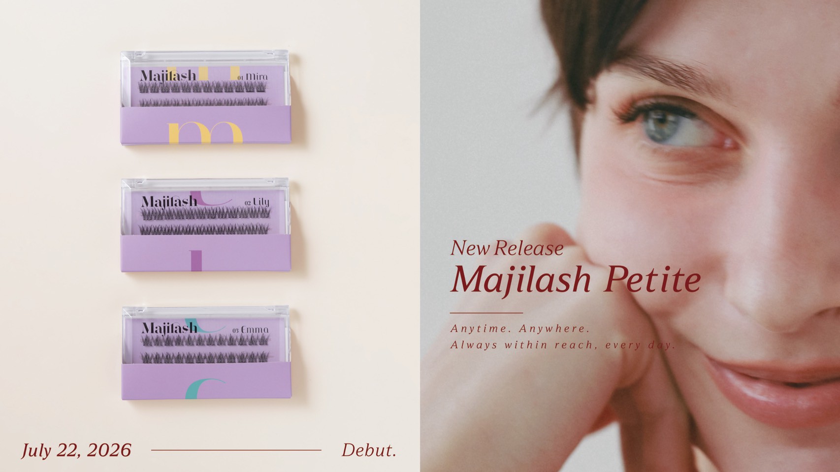 「いつでも、どこでも。」お気に入りのまつげをもっと身近に。『Majilash Petite』誕生