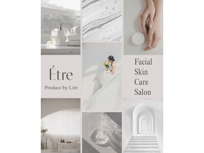 「その日の肌に、その日のケアを」──フェイシャル専門サロン「ETRE Facial Salon」、三田・田町に誕生