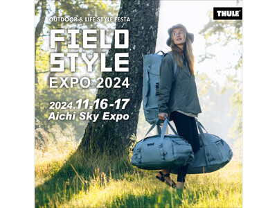 【THULE BAG】FIELDSTYLE EXPO 2024 出展のお知らせ。