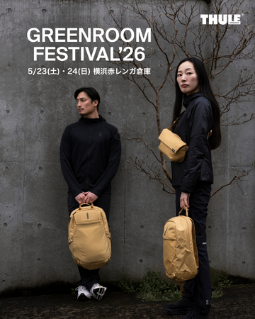 【THULE BAG】「GREENROOM FESTIVAL ʼ26」出展のお知らせ。