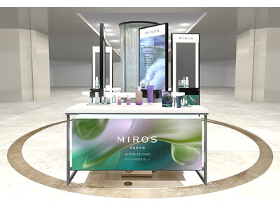 ハイエンド・ウェルネスブランド「MIROS」、阪急うめだ本店・阪急メンズ東京にて、9月30日（水）よりPOP UPを同時開催