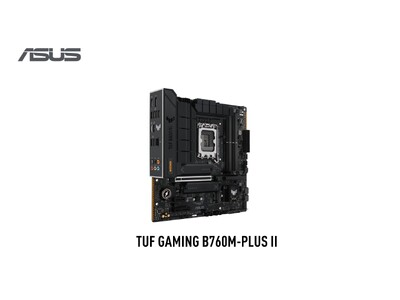 ASUSのゲーミングシリーズTUF GAMINGより、インテル(R) B760チップセット搭載マザーボード「TUF GAMING B760M-PLUS II」を発表