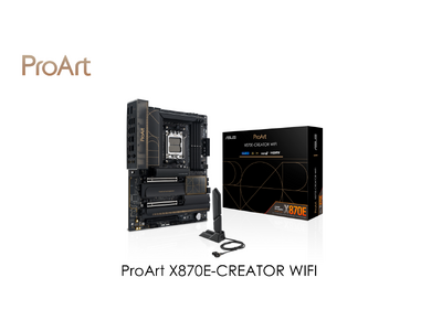 ASUSのクリエイター向けブランドのProArtより、AMD AM5 ソケット対応のX870Eマザーボード「ProArt X870E-CREATOR WIFI」を発表