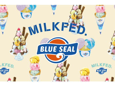 MILKFED.（ミルクフェド）が沖縄育ちのアイスメーカーBLUE SEAL（ブルーシール）とのコラボレーションアイテムを発表!!