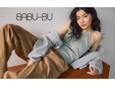 XLARGEやX-girlを運営するビーズインターナショナルからライフスタイルウエアを扱う新ブランド“BABU-BU(バブーブ)”が誕生