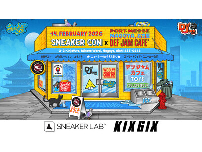 SNEAKER LABが世界最大級スニーカーイベント「Sneaker Con Nagoya x Def Jam Cafe」に出展｜KIXSIXとのコラボブースでスニーカークレンジング＆ガチャを実施