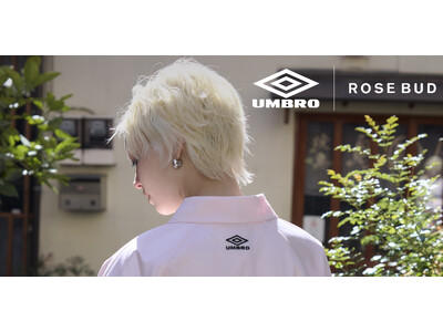 ROSE BUDとUMBROによる2026SS COLLECTIONが登場。