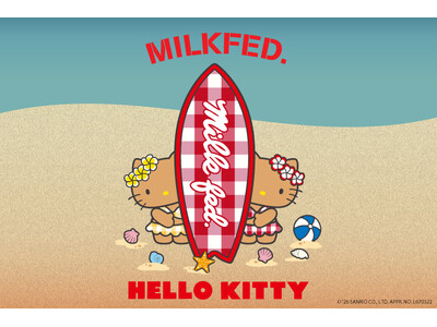 MILKFED.（ミルクフェド）がハローキティとのコラボレーションアイテムを発表。