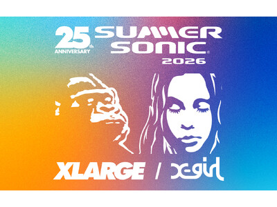 【XLARGE × X-girl × SUMMER SONIC 2026】コラボレーションアイテム第2弾を会場限定で発売！