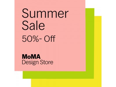 【MoMA Design Store】7/16(木)より2nd Mark Down開催！セールアイテムの割引率が50％にアップ