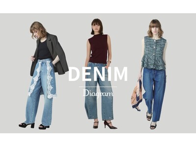 『Diagram』ブランドを代表するこだわりのデニムコレクションを6月から3型順次展開