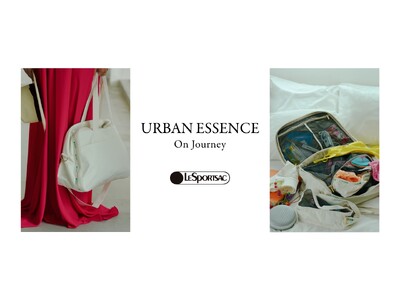 レスポートサックの、新カプセルコレクション「Urban Essence」から第ニ弾となる“On Journey”が登場。7/15(水)発売。