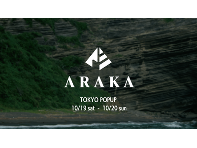 「釣りよかでしょう。」プロデュースブランド「ARAKA」 初の単独POP UPイベント開催決定！