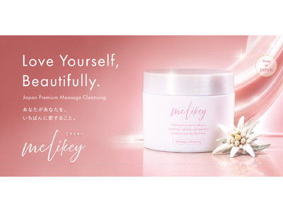 BEAUTECH株式会社、「自分を大切にする時間」を届ける新ブランド『Melikey』を発表
