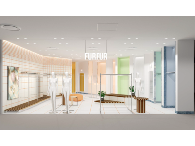【FURFUR(ファーファー)】4月22日(金)に渋谷パルコ店がリニューアルオープン！