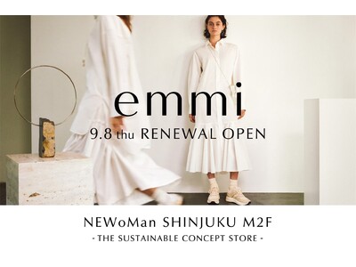 【emmi（エミ）】NEWoMan新宿店リニューアルオープン初日売上653万円、総数476点を突破し、ブ...