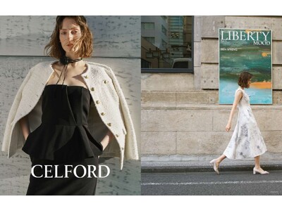 【CELFORD(セルフォード)】「Liberty MOOD」をテーマにした2024年春コレクションのデジタルカタログを公開！
