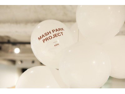 ~被災地に公園を贈ろう~チャリティイベント「MASH PARK PROJECT」今年も開催！