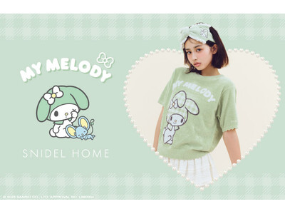 【SNIDEL HOME】世界中で愛されている「マイメロディ」と初コラボレーション!一部店舗・USAGI...